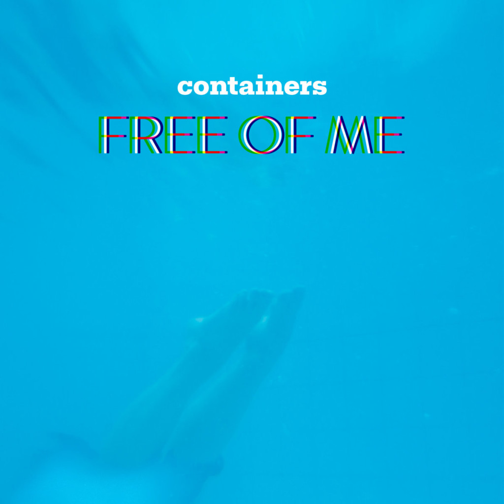 containers - free of me
