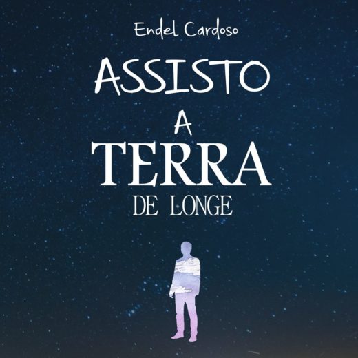 Endel Cardoso - Assisto a terra de longe EP