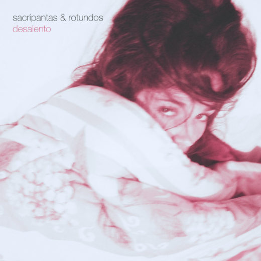 Sacripantas & Rotundos - Desalento